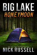 Big Lake Honeymoon
