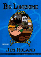 Big Lonesome: Stories