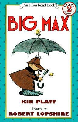 Big Max: [Newly Illustrated Edition] - Platt, Kin