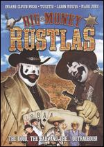 Big Money Rustlas - Paul Andresen