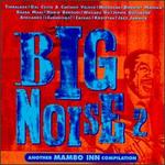 Big Noise, Vol. 2: Another Mambo Inn