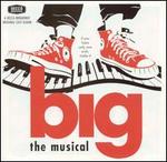 Big [Original Broadway Cast]