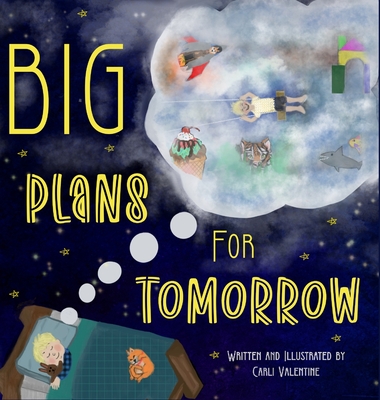 Big Plans For Tomorrow - 