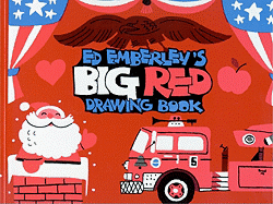 Big Red Drawing Book - Emberley, Ed, and Emberley, Rebecca