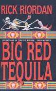 Big Red Tequila