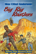 Big Rig Rustlers
