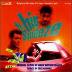 Big Squeeze [Original Soundtrack]