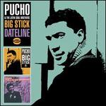 Big Stick/Dateline