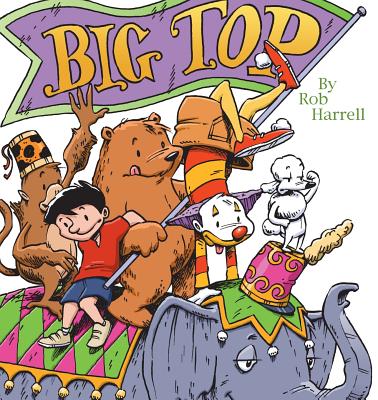 Big Top - Harrell, Rob