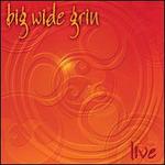 Big Wide Grin: Live