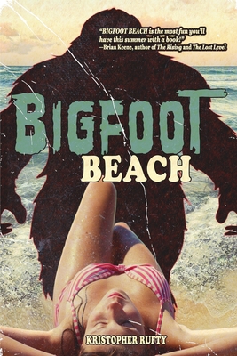 Bigfoot Beach - Rufty, Kristopher