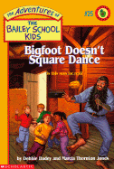 Bigfoot Doesn't Square Dance