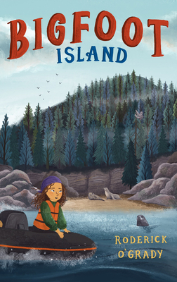 Bigfoot Island - O'Grady, Roderick