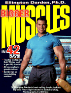 Bigger Muscles in 42 Days