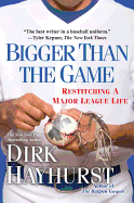 Bigger Than the Game