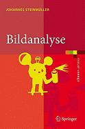 Bildanalyse: Von Der Bildverarbeitung Zur R�umlichen Interpretation Von Bildern