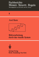 Bildverarbeitung Durch Das Visuelle System
