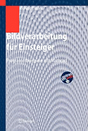 Bildverarbeitung F�r Einsteiger: Programmbeispiele Mit MathCAD