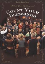 Bill and Gloria Gaither: Count Your Blessings