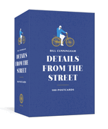 Bill Cunningham: Details From the Street: 100 Postcards