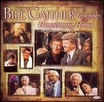Bill Gaither Remembers Homecoming Heroes