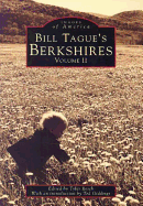 Bill Tague's Berkshires, Volume II