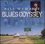 Bill Wyman's Blues Odyssey