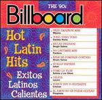 Billboard Hot Latin Hits: The 90's