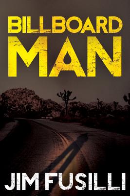 Billboard Man - Fusilli, Jim