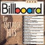 Billboard Top Soft Rock Hits: 1970