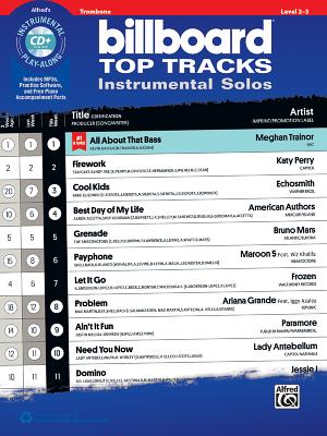 Billboard Top Tracks Instrumental Solos: Trombone, Book & CD - Galliford, Bill (Editor)