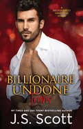 Billionaire Undone: The Billionaire's Obsession Travis