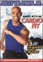 Billy Blanks Jr.: Dance With Me - Cardio Fit