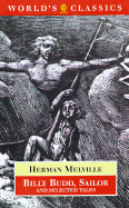 Billy Budd, Sailor and Selected Tales