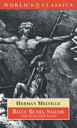 Billy Budd, Sailor and Selected Tales