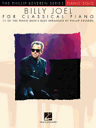 Billy Joel for Classical Piano: The Phillip Keveren Series
