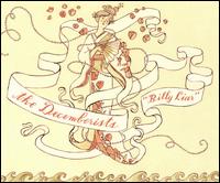 Billy Liar - The Decemberists