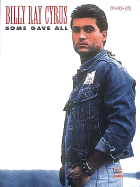 Billy Ray Cyrus - Some Gave All