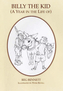 Billy the Kid (A Year in the Life Of)