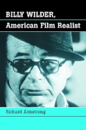 Billy Wilder, American Film Realist