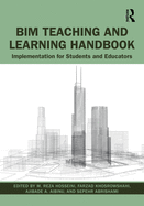 Bim Teaching and Learning Handbook: Implementation for Students and Educators