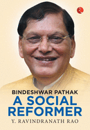 Bindeshswar Pathak: A Social Reformer