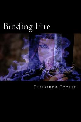 Binding Fire - Cooper, Elizabeth
