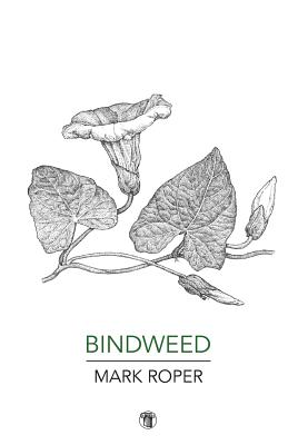 Bindweed - Roper, Mark