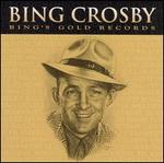 Bing Crosby's Gold Records