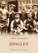Bingley: Images of England