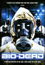 Bio-Dead - Stephen J. Hadden