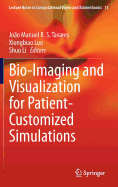 Bio-Imaging and Visualization for Patient-Customized Simulations