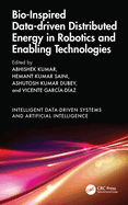 Bio-Inspired Data-Driven Distributed Energy in Robotics and Enabling Technologies