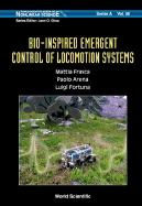 Bio-Inspired Emergent Control of Locomotion Systems